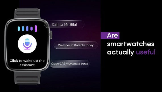 Are smartwatches actually useful?