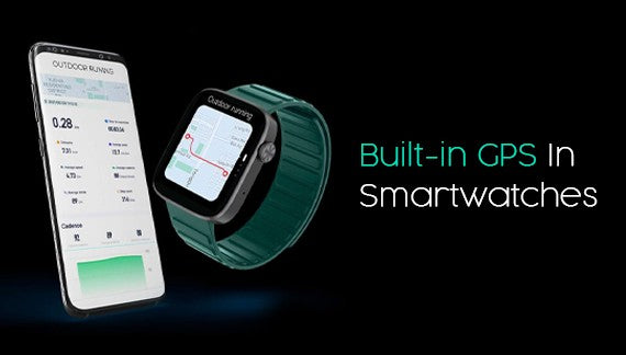 Built-in GPS In Smartwatches