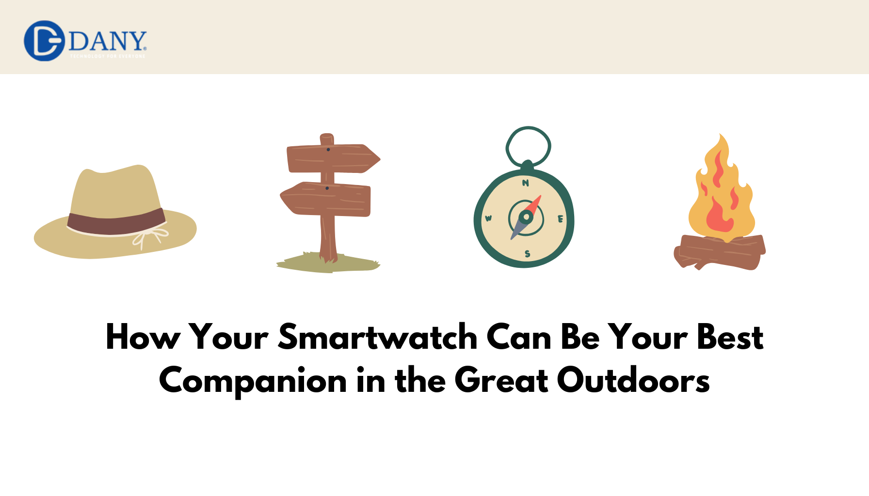 Adventure Awaits: How Your Smartwatch Can Be Your Best Companion in the Great Outdoors
