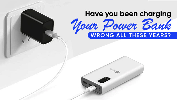 Have you been charging your power bank wrong all these years