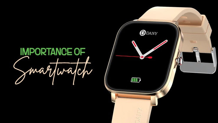 Importance of Smartwatch