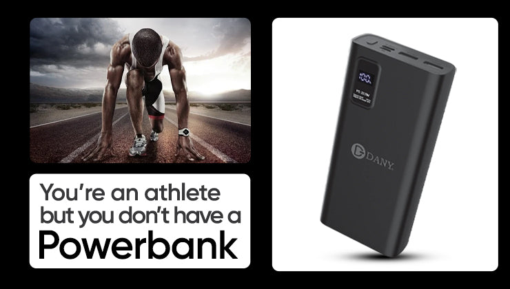 You’re an athlete but you don’t have a powerbank