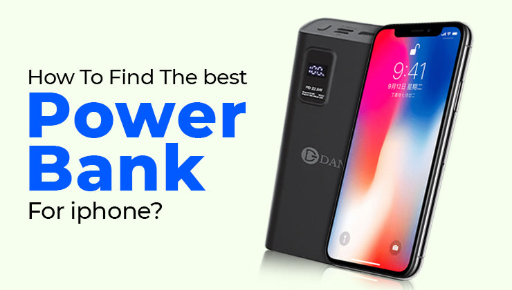 How To Find The Best Power Bank For iPhone?