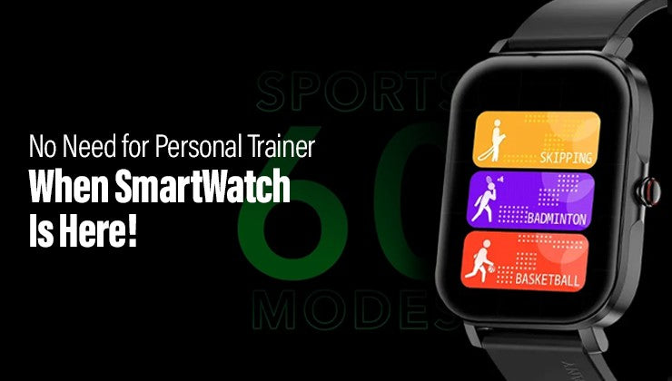 No Need for Personal Trainer when Smartwatch is Here