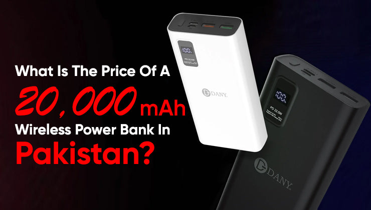 What Is The Price Of A 20,000 mAh Wireless Power Bank In Pakistan?